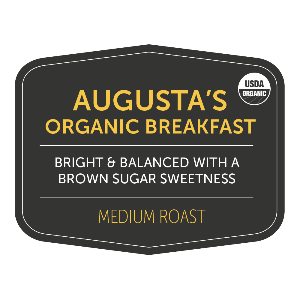 Augusta's Organic Breakfast Coffee - Nossa Familia Coffee subscription